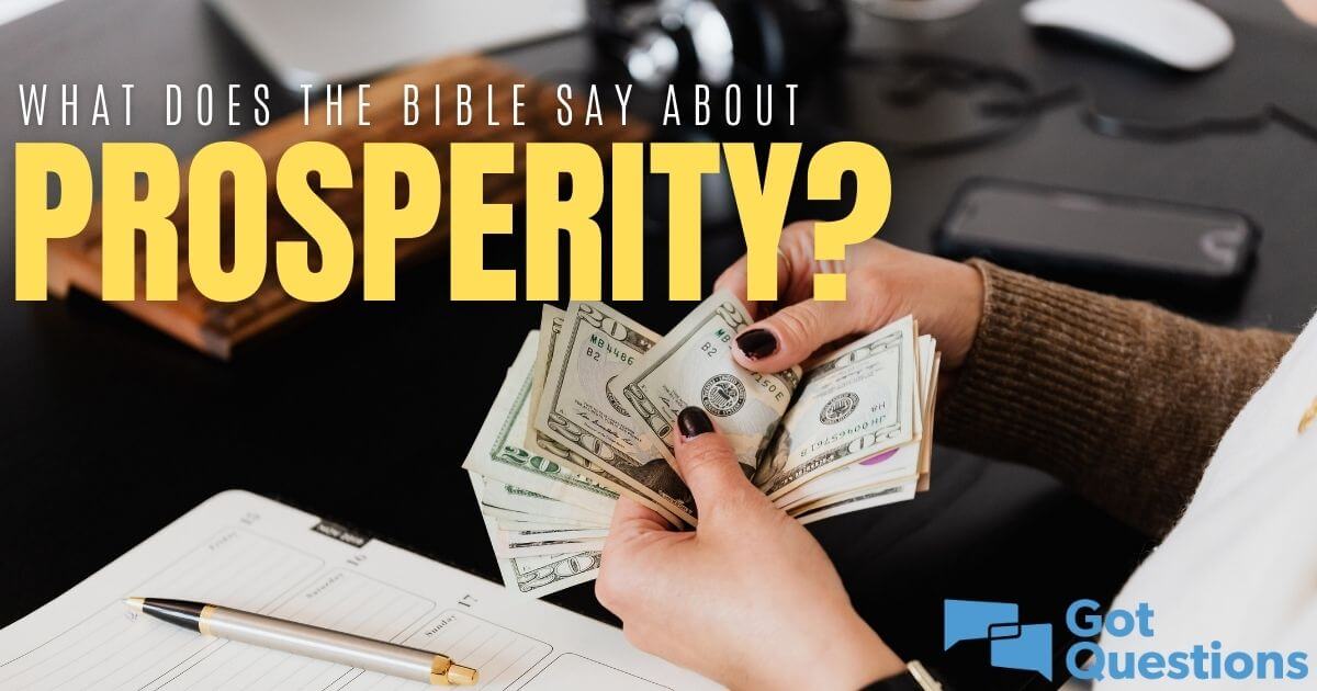 What Does The Bible Say About Prosperity?